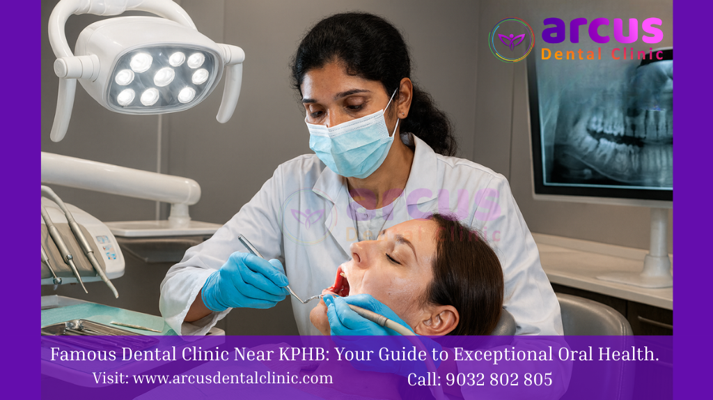 Famous Dental Clinic Near KPHB